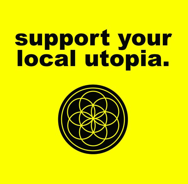 a sticker design with a seed of life image and the text 'Support Your Local Utopia'